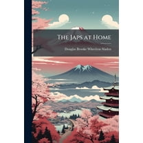 The Japs at Home, (Paperback)