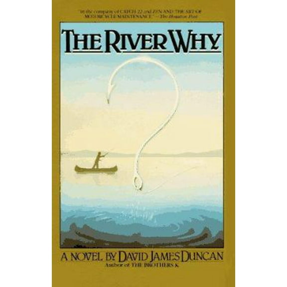 Pre-Owned The River Why (Paperback) 0553344862 9780553344868