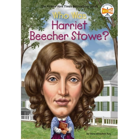 Who Was? Who Was Harriet Beecher Stowe?, (Paperback)