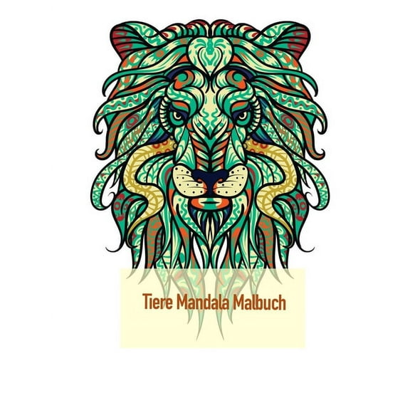 Tiere Mandala Malbuch: Coloring fÃ¼r Erwachsene mit NashÃ¶rner, KÃ¤ngurus, KÃ¼he und viele andere, (Paperback)