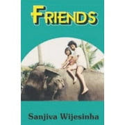 Friends: A Collection of Tales from Sri Lanka (Paperback)