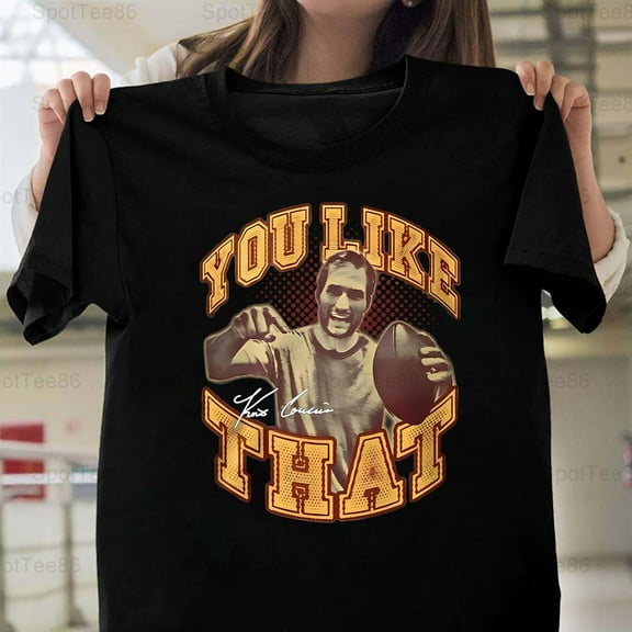 Kirk Cousins You Like That Funny Quote Vintage Retro Football Fan Graphic V70563 Unisex T-Shirt, Up to Size 5XL