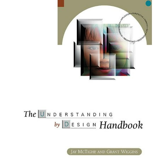 Pre-Owned The Understanding by Design Handbook (Unknown) 0871203405 9780871203403