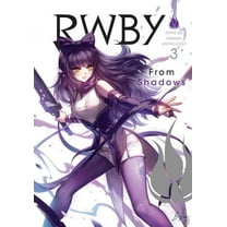 Rwby: Official Manga Anthology Rwby: Official Manga Anthology, Vol. 3, Book 3, (Paperback)