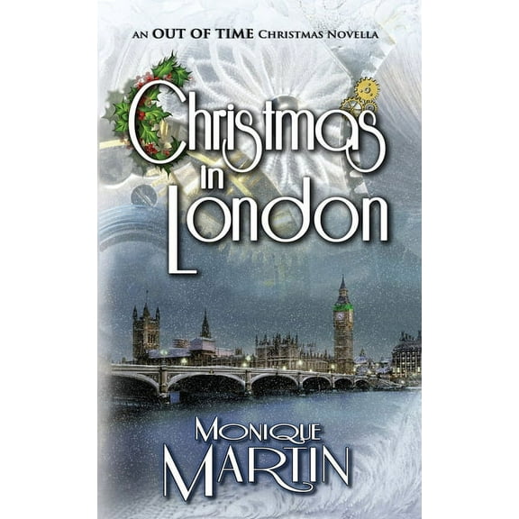 Christmas in London : An Out of Time Christmas Novella (Paperback)