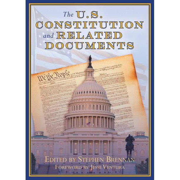 The U.S. Constitution and Related Documents
