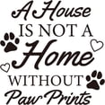 thumbnail image 4 of Family Pets Quotes Wall Sticker A House is Not A Home Without Paw Prints Wall Decal Pet Footprints Heart Shape PVC Wall Art Self-Adhesive Sticker, 4 of 8