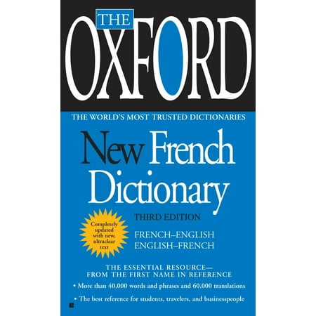 The Oxford New French Dictionary : Third Edition (Best Dictionary For 3rd Grader)