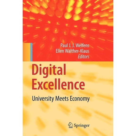Digital Excellence: University Meets Economy, (Paperback)