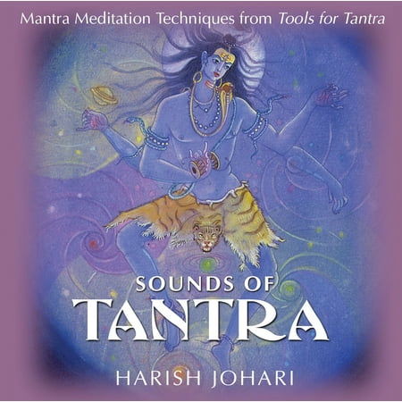Sounds of Tantra : Mantra Meditation Techniques from Tools for Tantra
