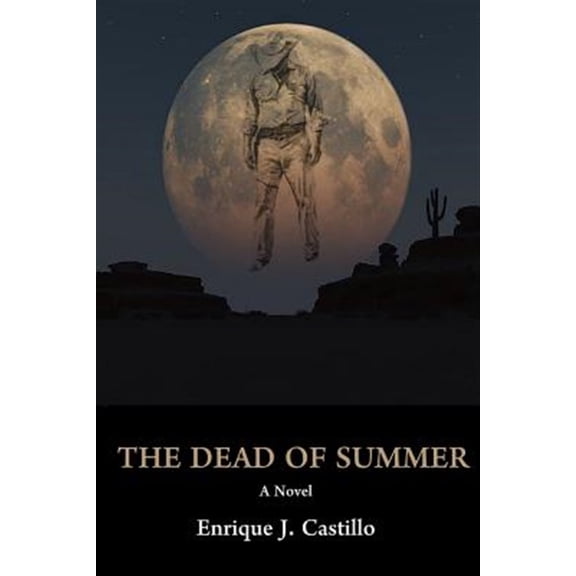 Pre-Owned The Dead of Summer (Paperback) by Enrique J Castillo
