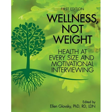 UPC: 9781621310921 | Wellness  Not Weight: Health at Every Size and Motivational Interviewing (Paperback)