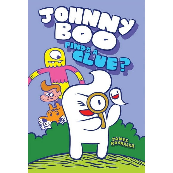 Johnny Boo: Johnny Boo Finds a Clue (Johnny Boo Book 11) (Series #11) (Hardcover)