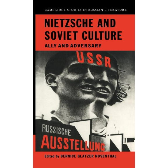 Cambridge Studies in Russian Literature Nietzsche and Soviet Culture, (Hardcover)