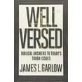 thumbnail image 1 of Well Versed: Réponses Bibliques aux Questions Tenaces du Jour, 1 of 5