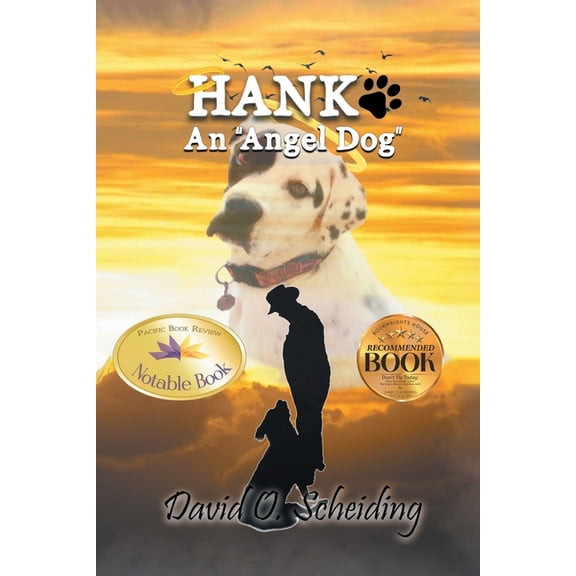 Hank: An "Angel Dog", (Paperback)