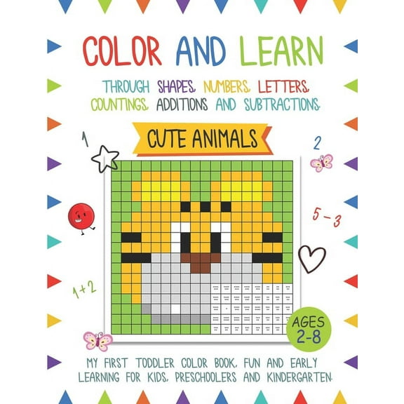 Color And Learn - Cute Animals: My First Toddler Color Book, Fun and Easy Learning for Kids, Preschooler, and Kindergarten (Paperback)
