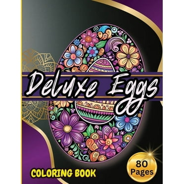 Deluxe Eggs Coloring Book: Easter Coloring Book for Adults and Teens (Paperback)(Large Print)