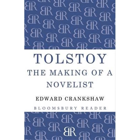 Pre-Owned Tolstoy: The Making of a Novelist (Paperback)