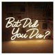 thumbnail image 1 of Letrero De Neón"But Did You Die"con Luz LED Regulable Por USB Para Decoración Pared, Para Habitación, Dormitorio, Oficina, Gimnasio 40x21.9cm, 1 of 2