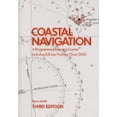 thumbnail image 1 of Pre-Owned Coastal Navigation: A Programmed Learning Course Including Full Size Practice Chart 5050 (Hardcover) 0713636440 9780713636444, 1 of 1