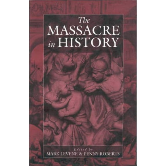 War and Genocide The Massacre in History, Book 1, (Paperback)
