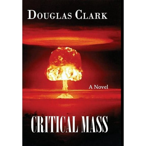 Critical Mass, (Hardcover)