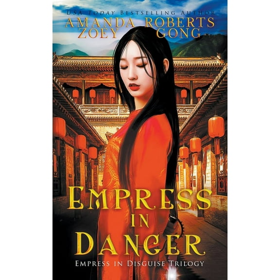 Empress in Disguise Empress in Danger, Book 3, (Paperback)