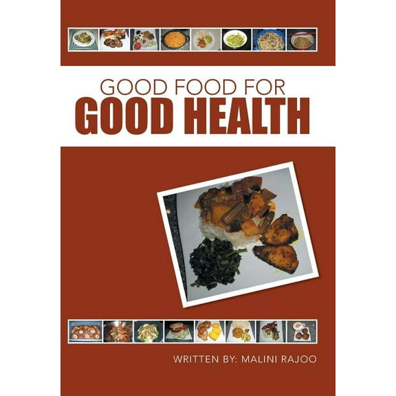 Good Food for Good Health (Hardcover)