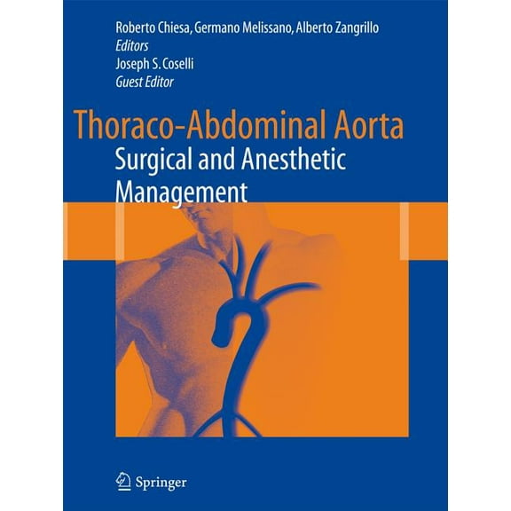 Thoraco-Abdominal Aorta: Surgical and Anesthetic Management, (Hardcover)