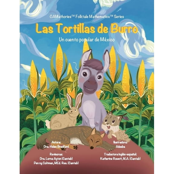 Camathories(tm) Folktale Mathematics(tm) Las Tortillas de Burro: Un cuento popular de MÃ©xico, Book 2, (Paperback)