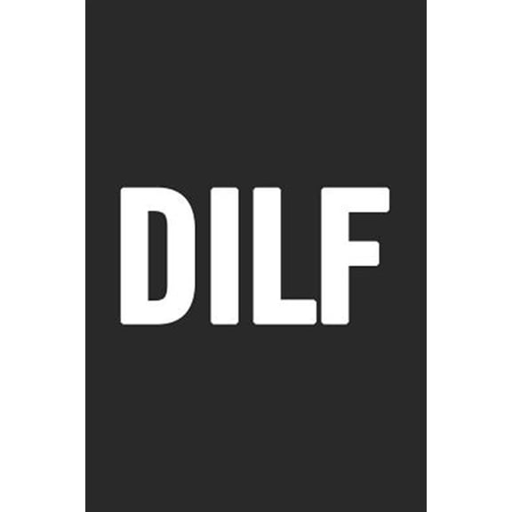 Pre-Owned Dilf: Awesome and original gag gift for men, dad. Perfect for Father's Day, Birthday, Retirement...