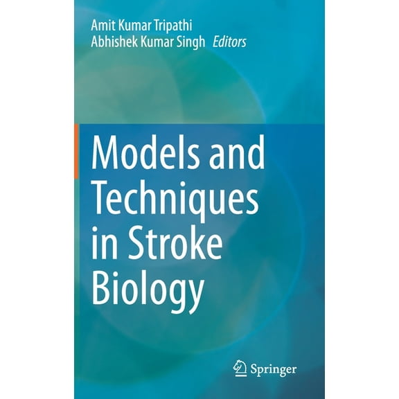 Models and Techniques in Stroke Biology, (Hardcover)