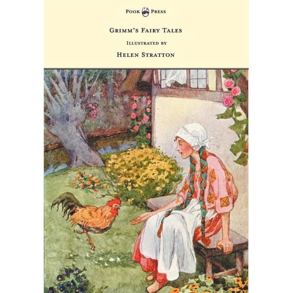 Grimm's Fairy Tales - With Many Illustrations in Colour and in Black-and-White by Helen Stratton, (Hardcover)