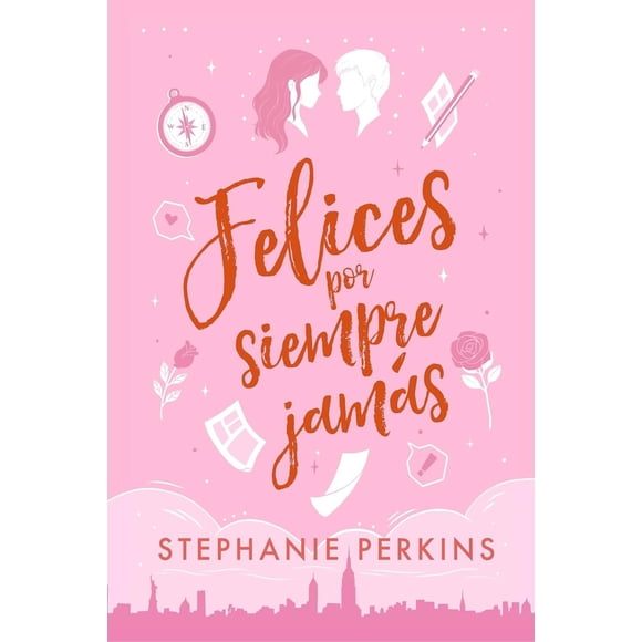 Libro Felices Por Siempre Jamas Tapa Blanda, Autor Stephanie Perkins, Editorial Editorial La Galera