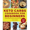 thumbnail image 1 of Pre-Owned Keto Carbs Cookbook for Beginners: Favorites Made Low Carb to Kick-Start Your Diet (Paperback) 1685390471 9781685390471, 1 of 2