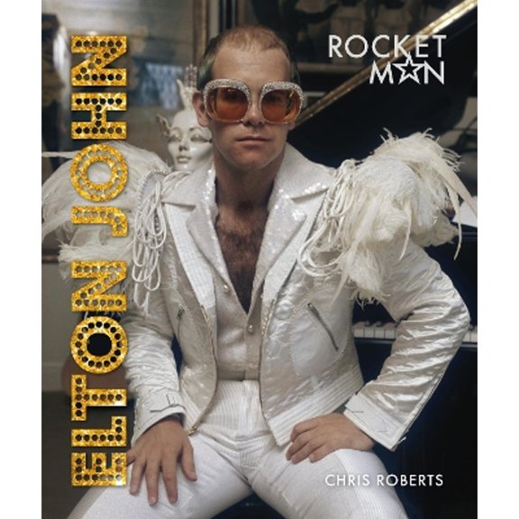 Pre-Owned Elton John: Rocket Man (Hardcover) 1786750899 9781786750891