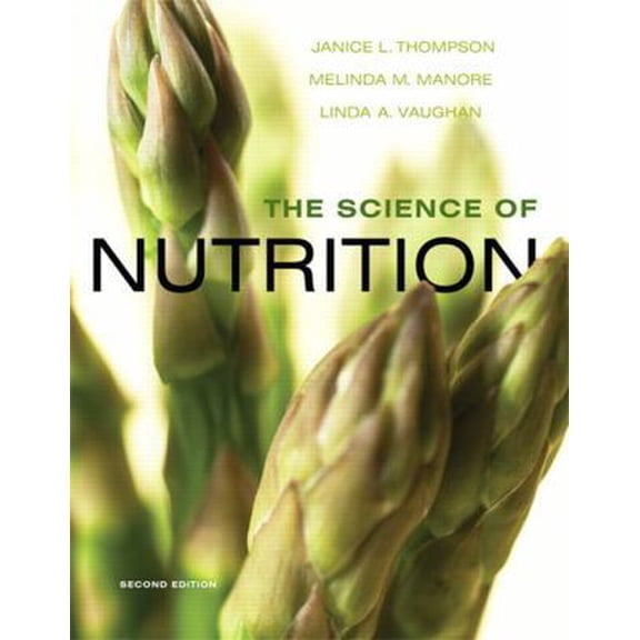Pre-Owned The Science of Nutrition (Hardcover) 032164316X 9780321643162