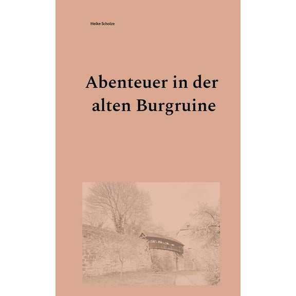 Abenteuer in der alten Burgruine, (Paperback)