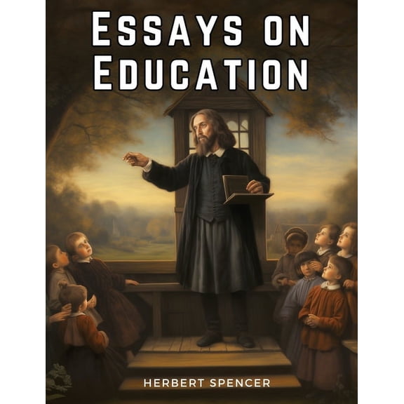 Essays on Education (Paperback)