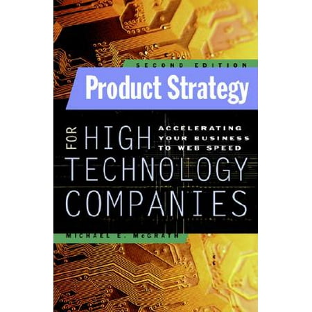 Product Strategy for High Technology Companies