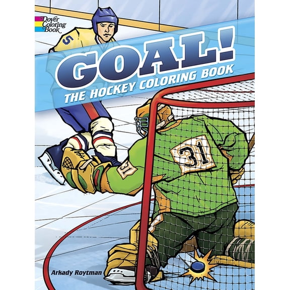 Dover Sports Coloring Books Goal! the Hockey Coloring Book, (Paperback)