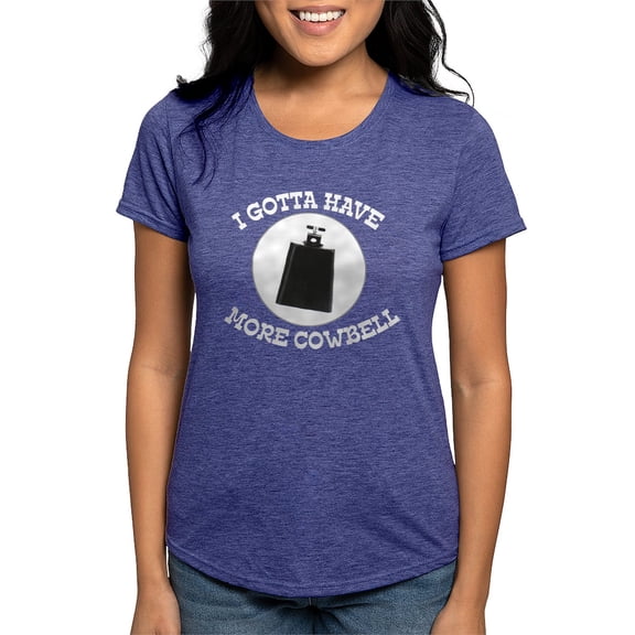 CafePress - More Cowbell Women's Dark T Shirt - Womens Tri-blend T-Shirt