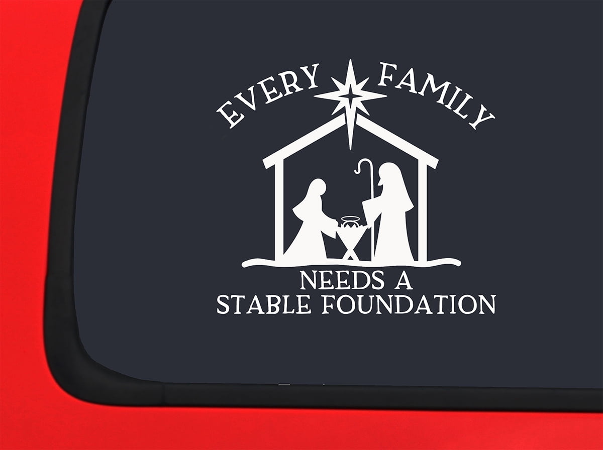 Car Sticker Every Family Needs A Foundation Star Faith Car Window Decal