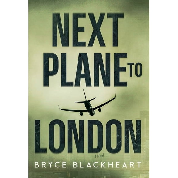 Next Plane to London, (Hardcover)
