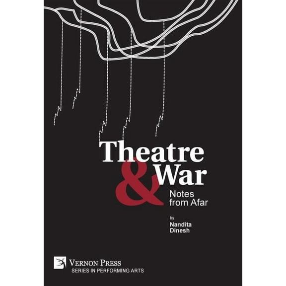 Performing Arts: Theatre & War (Hardcover)