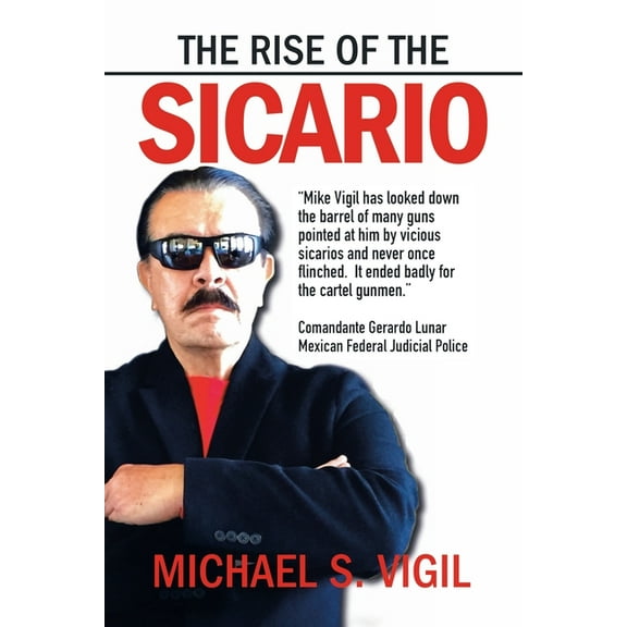 The Rise of the Sicario, (Paperback)