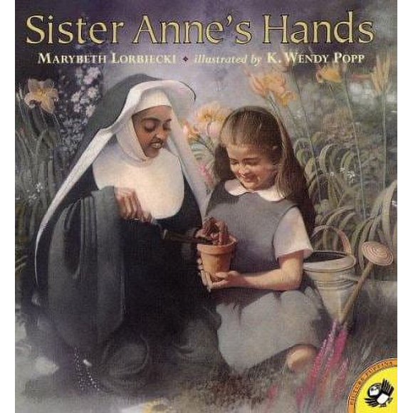Sister Anne's Hands 9780140565348 Used / Pre-owned