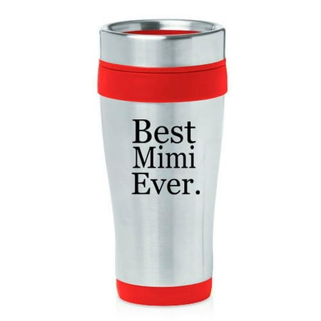 

16oz Insulated Stainless Steel Travel Mug Best Mimi Ever (Red)