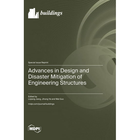 Advances in Design and Disaster Mitigation of Engineering Structures (Hardcover)